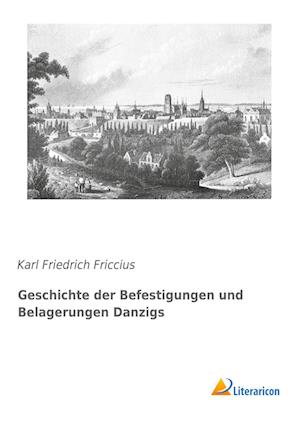 Cover for Friccius · Geschichte der Befestigungen u (Book)