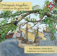 Cover for Christine Schulz-Reiss · CD Fernando Magellan - einmal (CD)