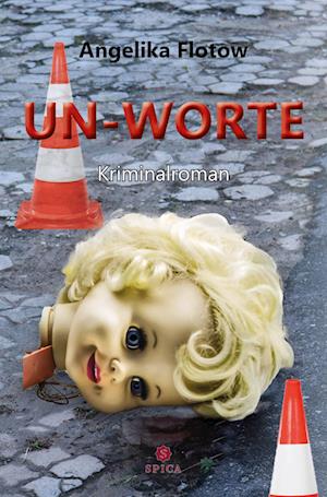 Cover for Angelika Flotow · Un-worte (Book) (2023)