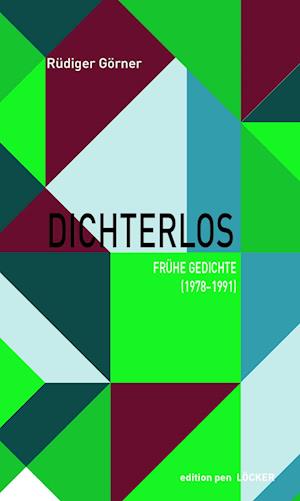 Dichterlos - Rüdiger Görner - Books -  - 9783990981269 - 