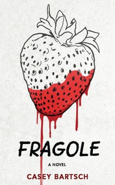 Cover for Next Chapter · Fragole (Pocketbok) (2021)