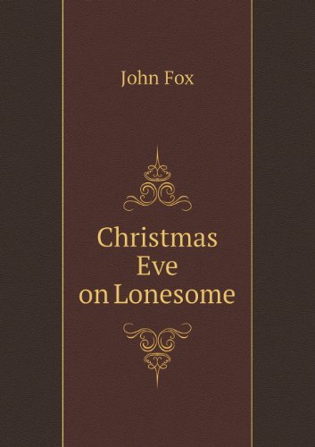 Cover for Fox John · Christmas Eve on Lonesome (Paperback Bog) (2013)