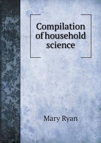 Cover for Mary Ryan · Compilation of Household Science (Paperback Book) (2013)