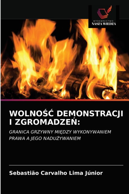 Cover for Sebastião Carvalho Lima Júnior · Wolno?? Demonstracji I Zgromadze? (Paperback Book) (2021)