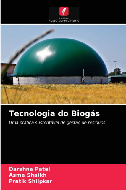 Cover for Darshna Patel · Tecnologia do Biogas (Paperback Book) (2021)