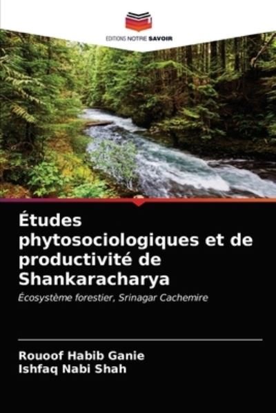 Cover for Rouoof Habib Ganie · Etudes phytosociologiques et de productivite de Shankaracharya (Paperback Bog) (2021)