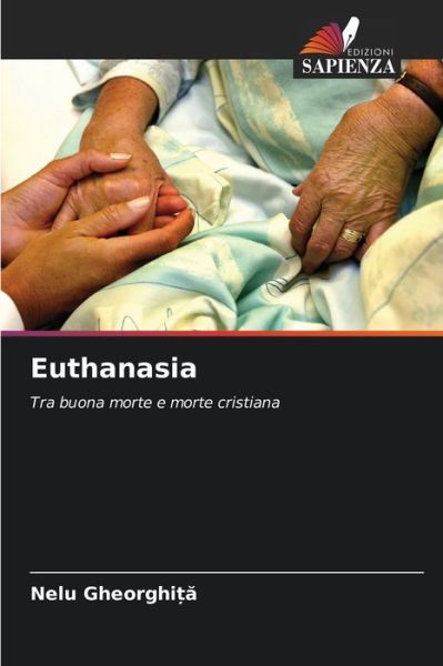 Cover for Nelu Gheorghi?? · Euthanasia (Paperback Book) (2021)