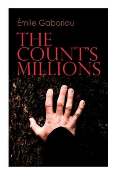 Cover for Emile Gaboriau · The Count's Millions (Paperback Bog) (2020)