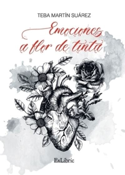 Cover for Teba Martín Suárez · Emociones a flor de tinta (Paperback Book) (2021)