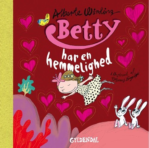 Cover for Alberte Winding; Rasmus Bregnhøi · Betty: Betty 6 - Betty har en hemmelighed (Inbunden Bok) [1:a utgåva] [Indbundet] (2013)