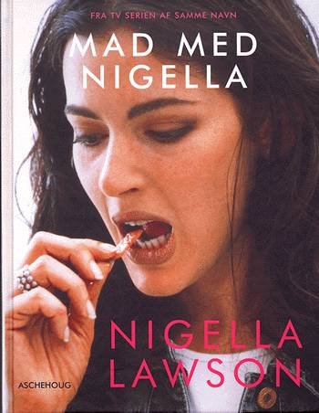 Cover for Nigella Lawson · Mad med Nigella (Indbundet Bog) [1. udgave] (2002)