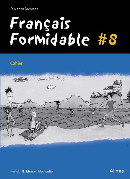 Cover for Fabienne Baujault Borresen · Formidable: Français Formidable #8, Cahier (Sewn Spine Book) [1. wydanie] (2017)