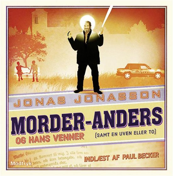 Cover for Jonas Jonasson · Morder-Anders og hans venner (samt en uven eller to) (Audiobook (MP3)) (2015)