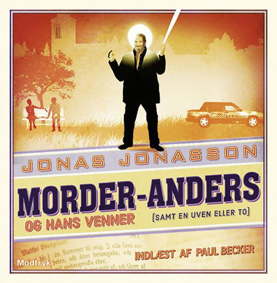 Morder-Anders og hans venner (samt en uven eller to) - Jonas Jonasson - Lydbok - Modtryk - 9788771464269 - 27. november 2015