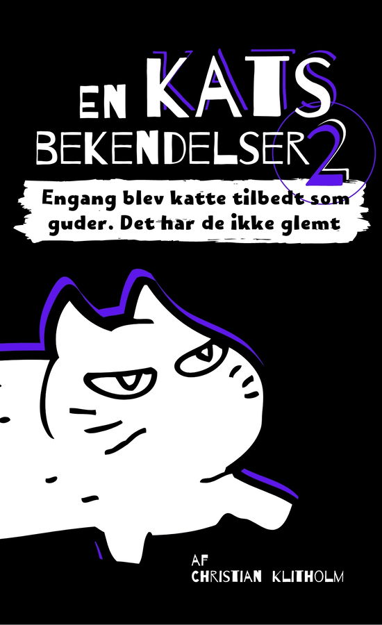 Cover for Christian Klitholm · En kats bekendelser: En kats bekendelser 2 (Pocketbok) [1. utgave] (2021)