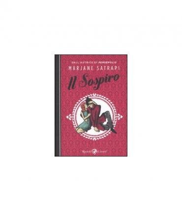 Cover for Marjane Satrapi · Il Sospiro. Ediz. Illustrata (Book)