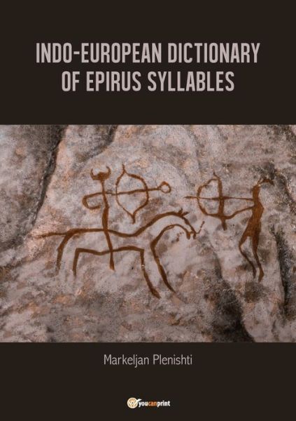 Cover for Markeljan Plenishti · Indo-European dictionary of Epirus syllables. (Paperback Book) (2019)