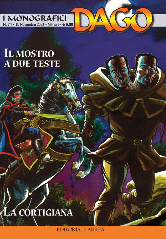 Cover for Dago · I Monografici #71 - Il Mostro A Due Teste / La Cortigiana (Book)