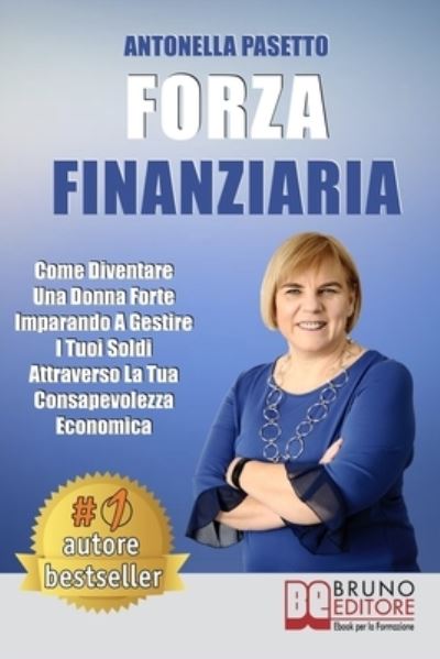 Cover for Antonella Pasetto · Forza Finanziaria (Paperback Book) (2021)