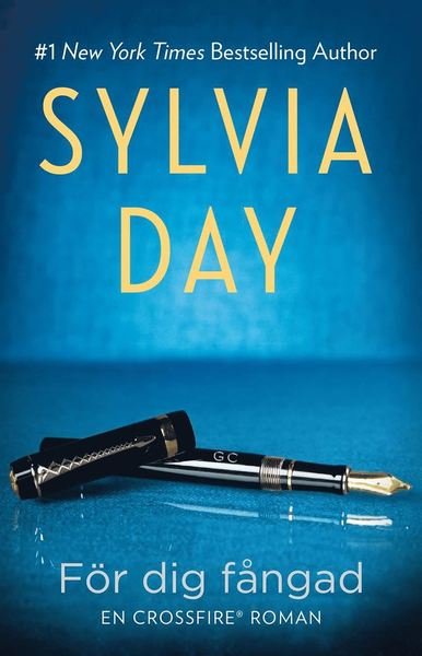 Cover for Sylvia Day · Crossfire: För dig fångad (ePUB) (2015)