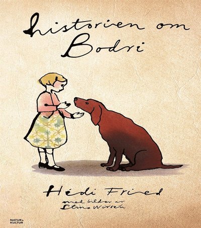 Cover for Hédi Fried · Historien om Bodri (ePUB) (2019)