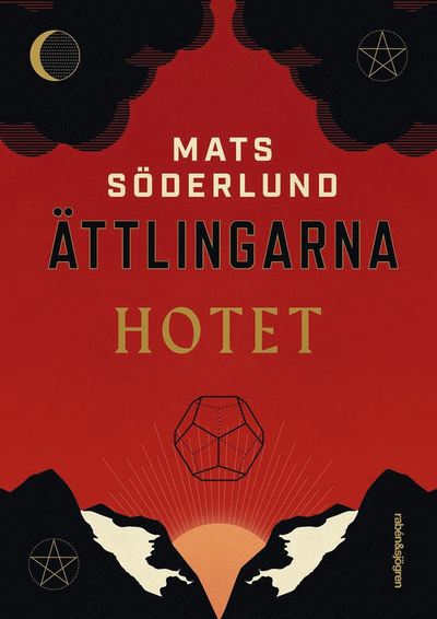 Cover for Mats Söderlund · Ättlingarna: Hotet (Bound Book) (2018)