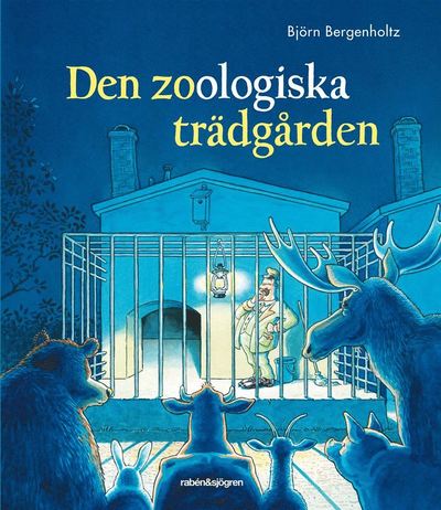 Den zoologiska trädgården - Björn Bergenholtz - Książki - Rabén & Sjögren - 9789129732269 - 10 czerwca 2022