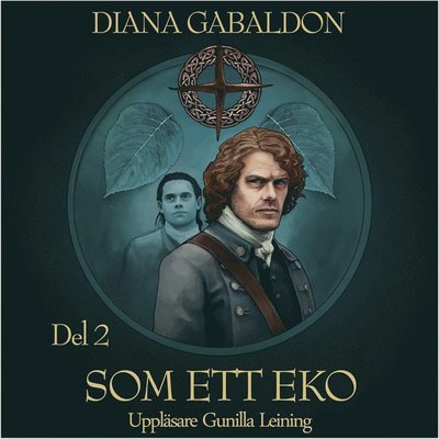 Cover for Diana Gabaldon · Outlander-böckerna: Som ett eko. Del 2 (Lydbog (MP3)) (2019)