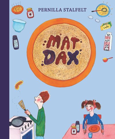 Cover for Pernilla Stalfelt · Tripp, Trapp, Träd-biblioteket: Matdax (Bound Book) (2018)