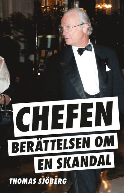 Cover for Thomas Sjöberg · Chefen (Bound Book) (2023)