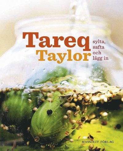 Cover for Tareq Taylor · Sylta, safta och lägg in (Bound Book) (2014)