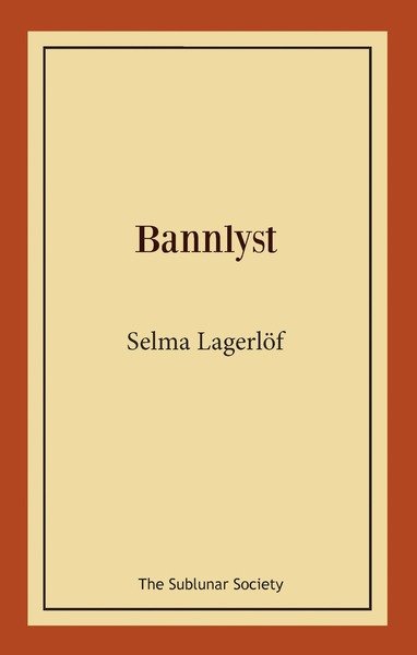 Cover for Selma Lagerlöf · Bannlyst (Bok) (2019)