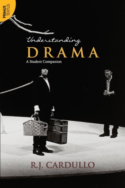 Cover for R J Cardullo · Understanding Drama: A Student Companion:: A Student Companion (Paperback Book) (2022)