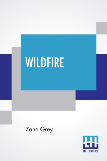 Cover for Zane Grey · Wildfire (Paperback Book) (2020)