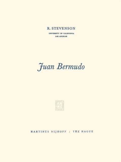 R. Stevenson · Juan Bermudo (Paperback Book) [1960 edition] (1960)