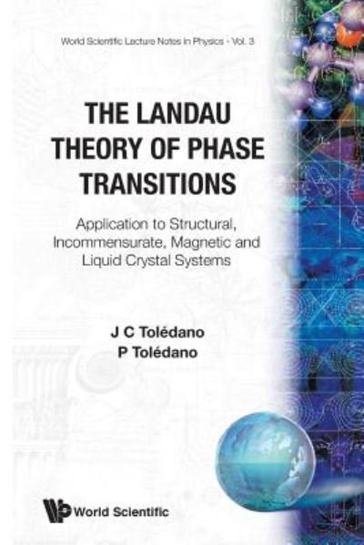 Cover for Toledano, Pierre (.) · Landau Theory Of Phase Transitions, The: Application To Structural, Incommensurate, Magnetic And Liquid Crystal Systems - World Scientific Lecture Notes In Physics (Paperback Bog) (1987)