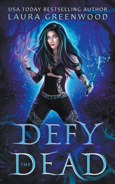 Cover for Laura Greenwood · Defy The Dead - The Necromancer Council (Paperback Book) (2021)