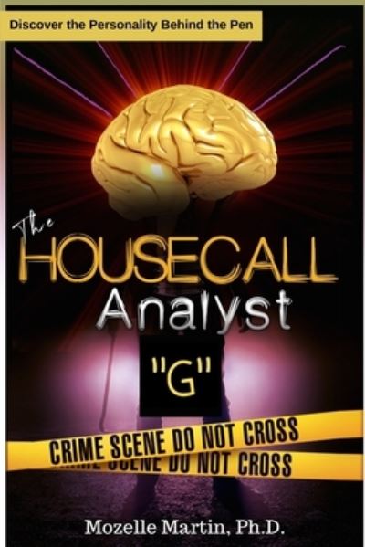 Cover for Mozelle Martin · The Housecall Analyst: G (Paperback Book) (2021)