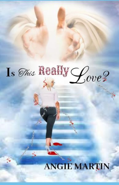 Cover for Angie Martin · Is This Really Love? (Paperback Book) (2021)