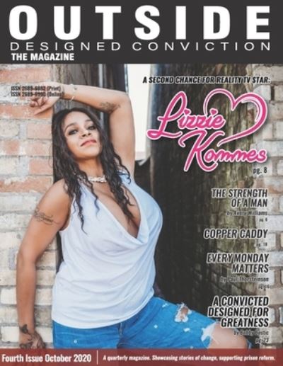 Outside Designed Conviction the Magazine - Cecilia Conley - Books - Independently Published - 9798554420269 - October 27, 2020