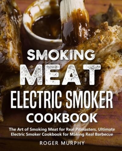 Cover for Roger Murphy · Smoking Meat (Paperback Book) (2020)