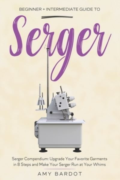 Cover for Amy Bardot · Serger (Paperback Book) (2020)