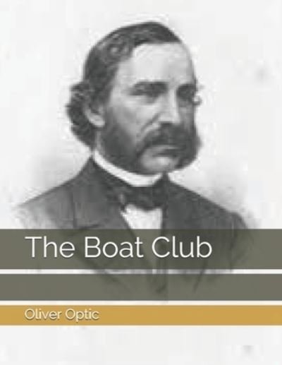Cover for Oliver Optic · The Boat Club (Paperback Bog) (2021)