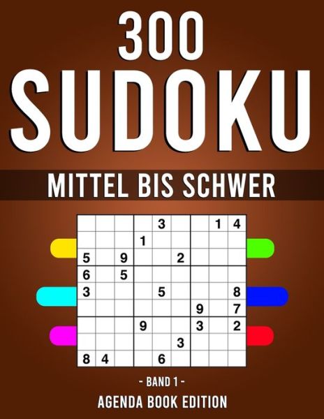 Cover for Agenda Book Edition · 300 Sudoku Mittel bis Schwer (Paperback Book) (2021)