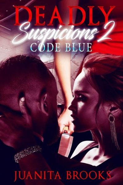 Cover for Juanita Brooks · Deadly Suspicions 2 Code Blue (Paperback Book) (2020)