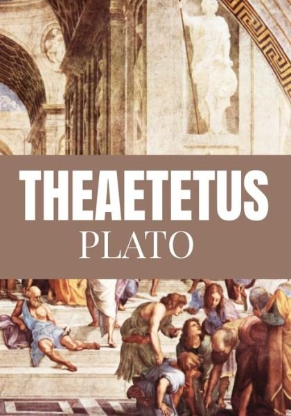 Cover for Benjamin Jowett · THEAETETUS Plato (Paperback Book) (2020)