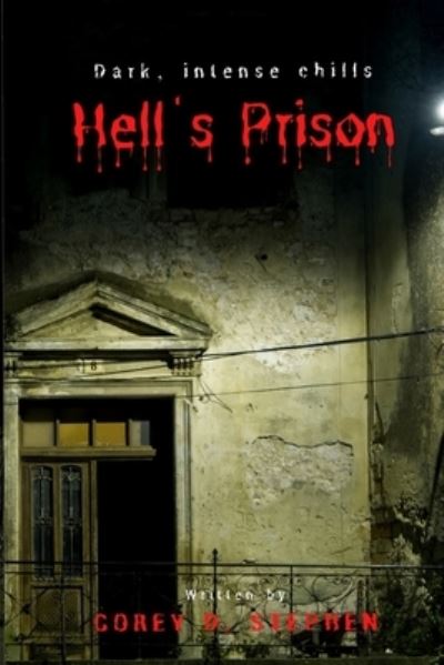 Cover for Corey D Stephen · Hell's Prison (Paperback Book) (2020)