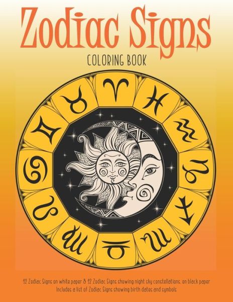 Zodiac Signs Coloring Book - J and I Books - Bøger - Independently Published - 9798648116269 - 23. maj 2020