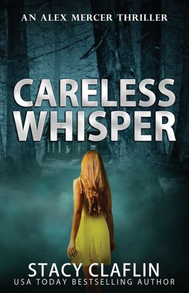 Cover for Stacy Claflin · Careless Whisper (Pocketbok) (2020)