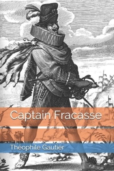 Cover for Theophile Gautier · Captain Fracasse (Paperback Book) (2021)